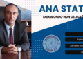 Ana Statü, Taekwondo’nun Geleceğidir – Cengiz Yağız