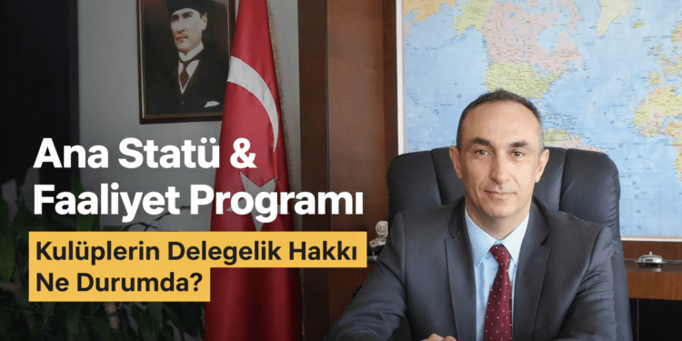 Kulüplerin Delegelik Hakkı – Cengiz Yağız